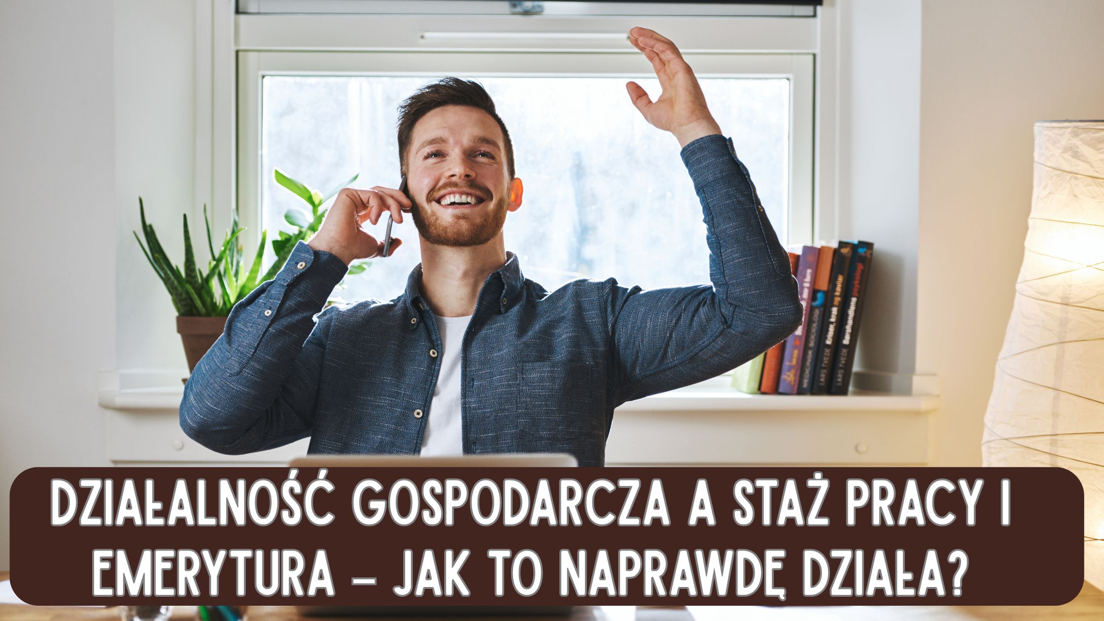 Prowadzisz/łeś firmę? Sprawdź, czy liczy się do stażu pracy i emerytury. Nowe przepisy, stare nieporozumienia